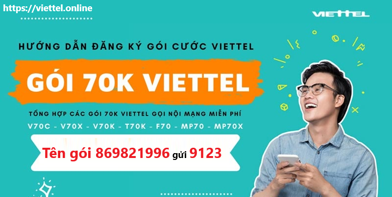 Tổng hợp các gói cước Viettel 70k/ tháng