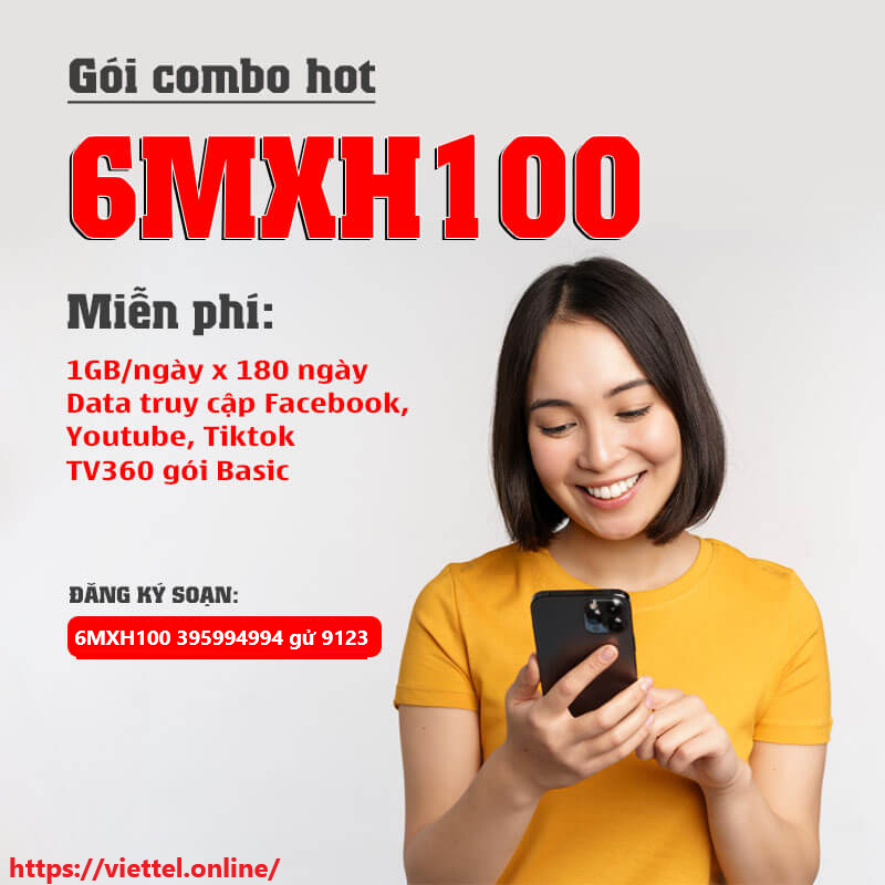 Đăng ký gói cước 6MXH100 Viettel