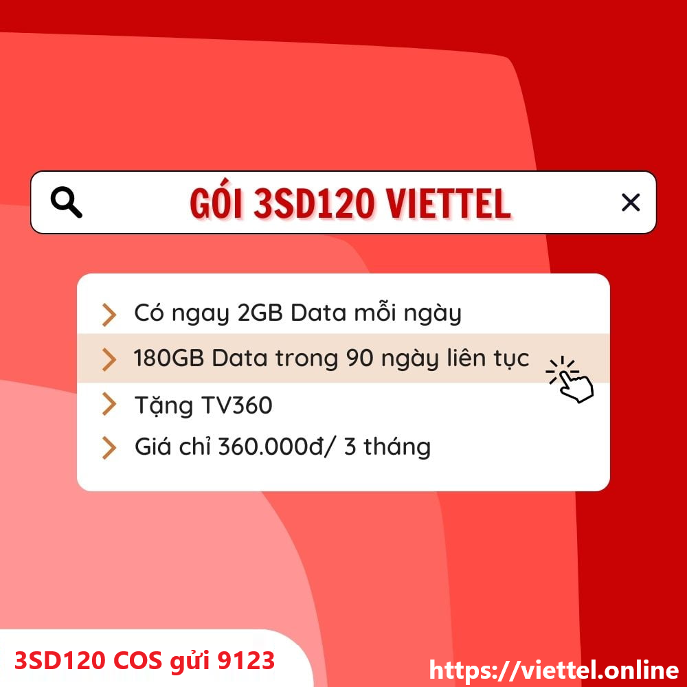 Gói cước 3SD120 Viettel có 2Gb/ ngày dùng trong 3 tháng